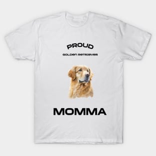 Are you a proud Golden Retriever momma? T-Shirt